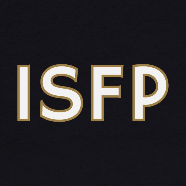 Myers Briggs Typography ISFP by calebfaires